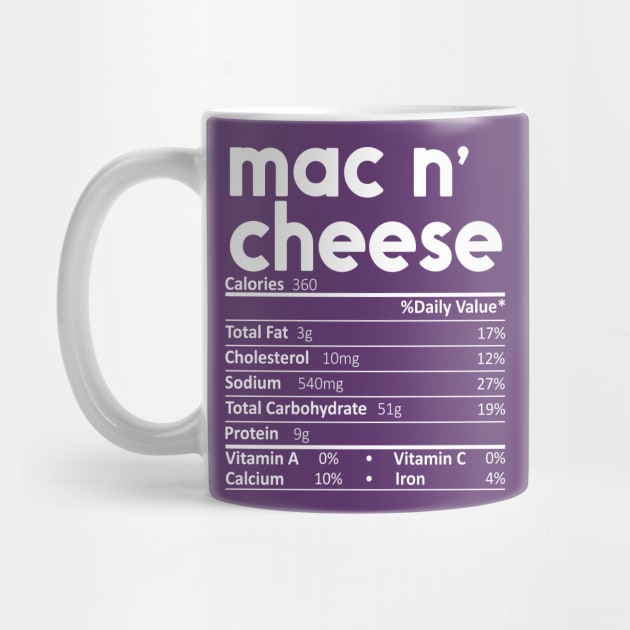 Mac N' Cheese Nutrition Facts Gift Funny Thanksgiving Costume by DragonTees